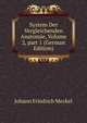 System Der Vergleichenden Anatomie, Volume 2, part 1 (German Edition), Johann Friedrich Meckel 