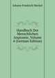 Handbuch Der Menschlichen Anatomie, Volume 4 (German Edition), Johann Friedrich Meckel 
