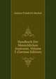 Handbuch Der Menschlichen Anatomie, Volume 3 (German Edition), Johann Friedrich Meckel 