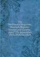 The Mechanics'Magazine,Museum,Register,Journal and Gazette,April 7Th-September 29Th,1838.Vol.XXIX, 