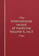 International record of medicine Volume 6, no.5, 
