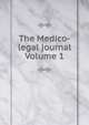 The Medico-legal journal Volume 1, 