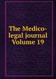 The Medico-legal journal Volume 19, 
