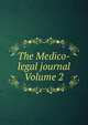 The Medico-legal journal Volume 2, 