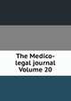 The Medico-legal journal Volume 20, 