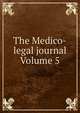 The Medico-legal journal Volume 5, 