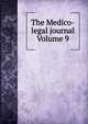 The Medico-legal journal Volume 9, 
