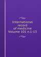 International record of medicine Volume 101 n.1-13, 