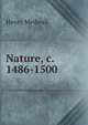 Nature, c. 1486-1500, Henry Medwall 