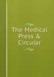 The Medical Press & Circular, 
