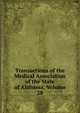 Transactions of the Medical Association of the State of Alabama, Volume 28, 