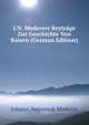 J.N. Mederers Beytrage Zur Geschichte Von Baiern (German Edition), Johann Nepomuk Mederer 