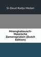 Mnangkabausch-Maleische Zamenspraken (Dutch Edition), Si-Daud Radja Medan 