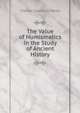 The Value of Numismatics in the Study of Ancient History, Charles Septimus Medd 