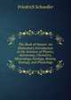The Book of Nature: An Elementary Introduction to the Sciences of Physics, Astronomy, Chemistry, Mineralogy, Geology, Botany, Zoology, and Physiology, Friedrich Schoedler 