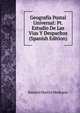 Geografia Postal Universal: Pt. Estudio De Las Vias Y Despachos (Spanish Edition), Ramiro Martin Medrano 