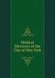 Medical Directory of the City of New York, 