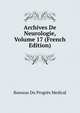Archives De Neurologie, Volume 17 (French Edition), Bureaux Du Progres Medical 