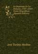 La Imprenta En La Habana (1707-1810): Notas Biograficas (Spanish Edition), Jose Toribio Medina 