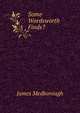 Some Wordsworth Finds?, James Medborough 