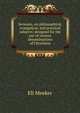 Sermons, on philosophical, evangelical, and practical subjects: designed for the use of various denominations of Christians, Eli Meeker 