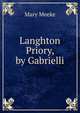 Langhton Priory, by Gabrielli, Mary Meeke 