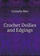 Crochet Doilies and Edgings, Cornelia Mee 