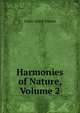Harmonies of Nature, Volume 2, Louis-Aime Martin 
