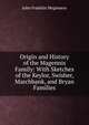 Origin and History of the Magennis Family: With Sketches of the Keylor, Swisher, Marchbank, and Bryan Families, John Franklin Meginness 