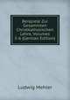 Beispiele Zur Gesammten Christkatholischen Lehre, Volumes 5-6 (German Edition), Ludwig Mehler 