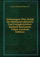 Vorlesungen Uber Statik Der Baukonstruktionen Und Festigkeitslehre: Statisch Bestimmte Trager (German Edition), Georg Christoph Mehrtens 