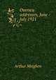 Oversea addresses, June - July 1921, Arthur Meighen 