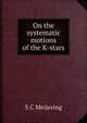 On the systematic motions of the K-stars, S C Meijering 