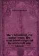 Mary Schweidler, the amber witch. The most interesting trial for witchcraft ever known, Wilhelm Meinhold 