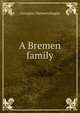 A Bremen family, Georgina Meinertzhagen 