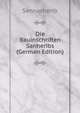 Die Bauinschriften Sanheribs (German Edition), Sennacherib 