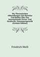 Die Theoretischen Abhandlungen Von Bartolus Und Baldus Uber Das Internationale Privat- Und Strafrecht, Zusammengestellt (German Edition), Friedrich Meili 