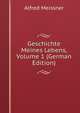 Geschichte Meines Lebens, Volume 1 (German Edition), Alfred Meissner 