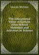 The Educational Value of Certain After-School Materials and Activities in Science, Morris Meister 