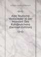 Alte Teutsche Volkslieder in Der Mundart Des Kuhlandchens (German Edition), Joseph Georg Meinert 