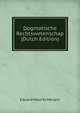 Dogmatische Rechtswetenschap (Dutch Edition), Eduard Maurits Meijers 
