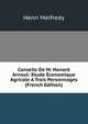 Conseils De M. Honore Arnoul: Etude Economique Agricole A Trois Personnages (French Edition), Henri Meifredy 