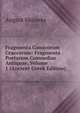 Fragmenta Comicorum Graecorum: Fragmenta Poetarum Comoediae Antiquae, Volume 1 (Ancient Greek Edition), August Meineke 