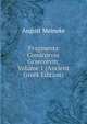 Fragmenta Comicorvm Graecorvm, Volume 1 (Ancient Greek Edition), August Meineke 