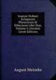 Ioannis Stobaei Eclogarum Physicarum Et Ethicarum Libri Duo, Volume 2 (Ancient Greek Edition), August Meineke 