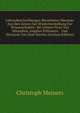 Lebensbeschreibungen Beruehmter Maenner Aus Den Zeiten Der Wiederherstellung Der Wissenschaften: Bd. Johann Picus Von Mirandula. Angelus Politianus. . Und Hermann Von Dem Busche (German Edition), Christoph Meiners 