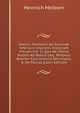 Henrici Meibomii Ad Saxoni? Inferioris Imprimis Historiam Introdvctio: In Qua Ab Ultima Notitia Ad Nostra Usq; Tempora Breviter Ejus Historia Delineatur, & De Plerisq (Latin Edition), Heinrich Meibom 