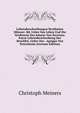 Lebensbeschreibungen Beruhmter Manner: Bd. Ueber Das Leben Und Die Verdienste Des Johann Von Ravenna. Kurze Lebensbeschreibung Des Reuchlin. Ueber Das . Agrippa Von Nettesheim (German Edition), Christoph Meiners 