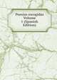 Poesias escogidas Volume 1 (Spanish Edition), 