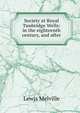 Society at Royal Tunbridge Wells: in the eighteenth century, and after, Melville Lewis 